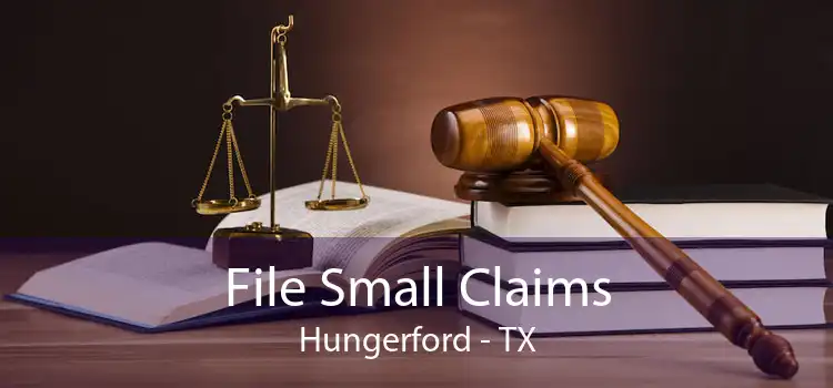 File Small Claims Hungerford - TX