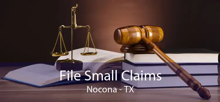 File Small Claims Nocona - TX