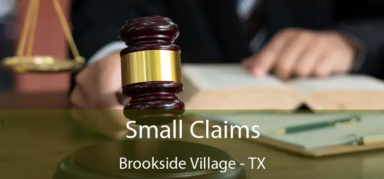  Small Claims Brookside Village - TX