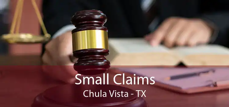 Small Claims Chula Vista - TX