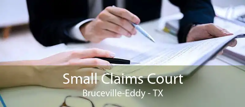 Small Claims Court Bruceville-Eddy - TX