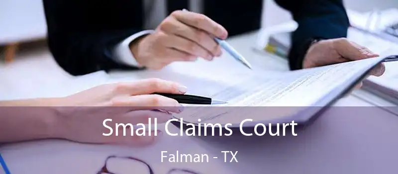  Small Claims Court Falman - TX
