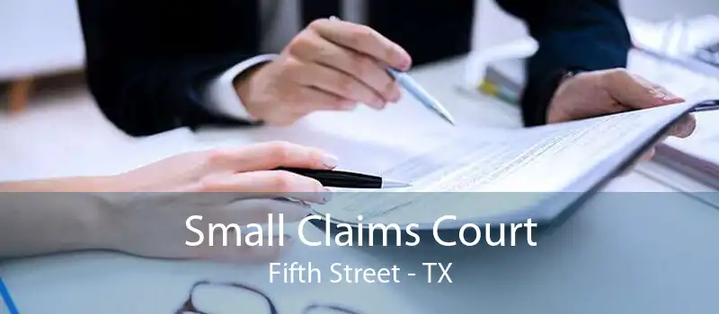 Small Claims Court Fifth Street - TX