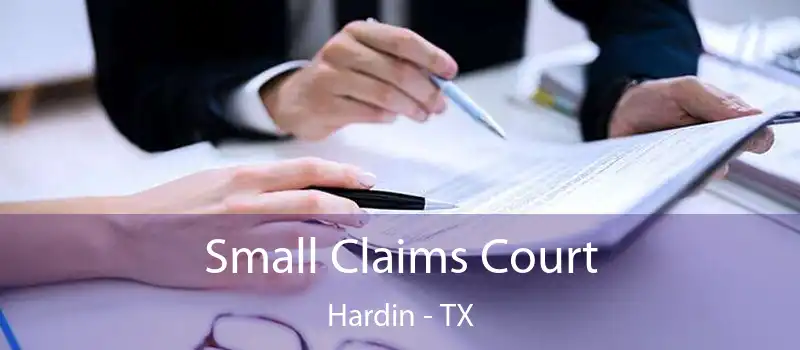  Small Claims Court Hardin - TX