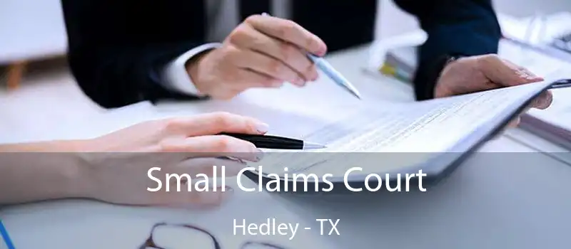  Small Claims Court Hedley - TX