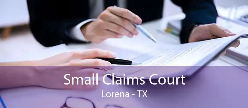 Small Claims Court Lorena - TX