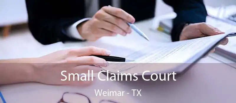  Small Claims Court Weimar - TX