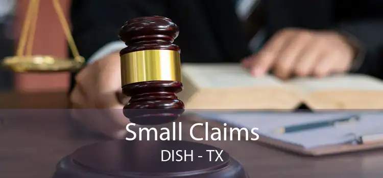 Small Claims DISH - TX
