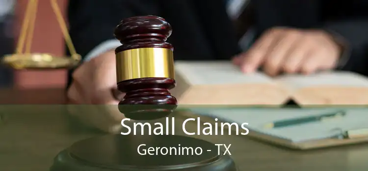 Small Claims Geronimo - TX