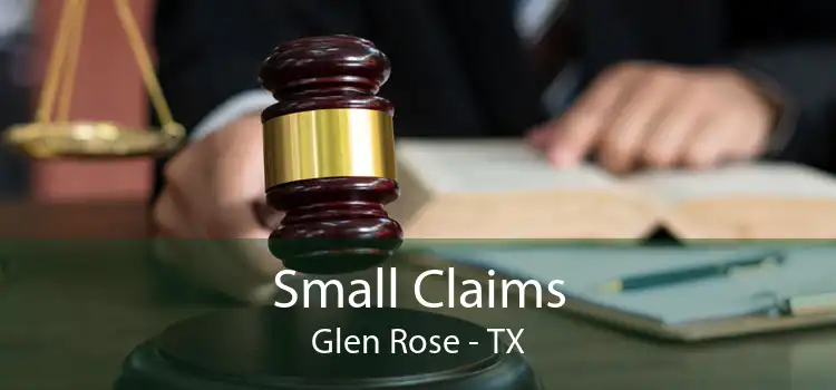 Small Claims Glen Rose - TX