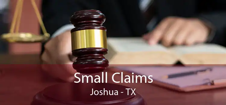 Small Claims Joshua - TX