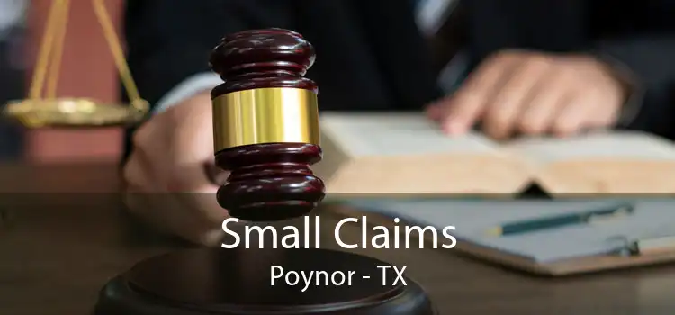 Small Claims Poynor - TX