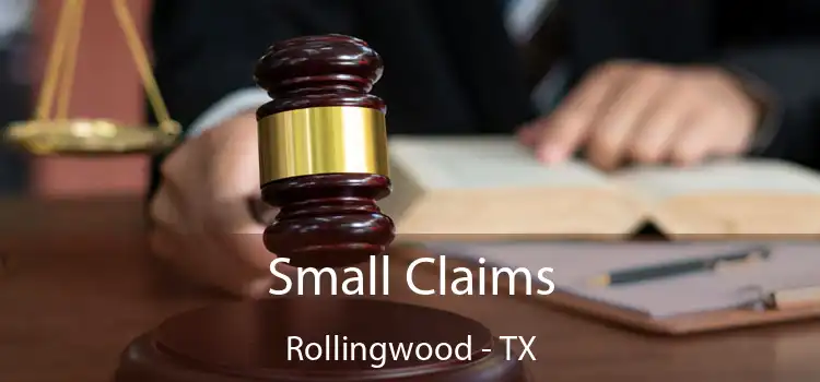 Small Claims Rollingwood - TX