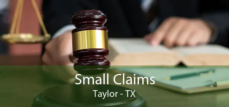 Small Claims Taylor - TX