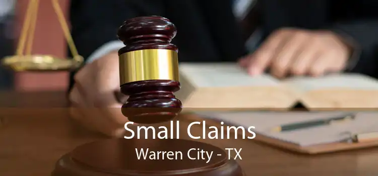Small Claims Warren City - TX