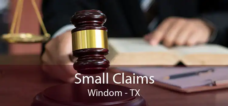 Small Claims Windom - TX